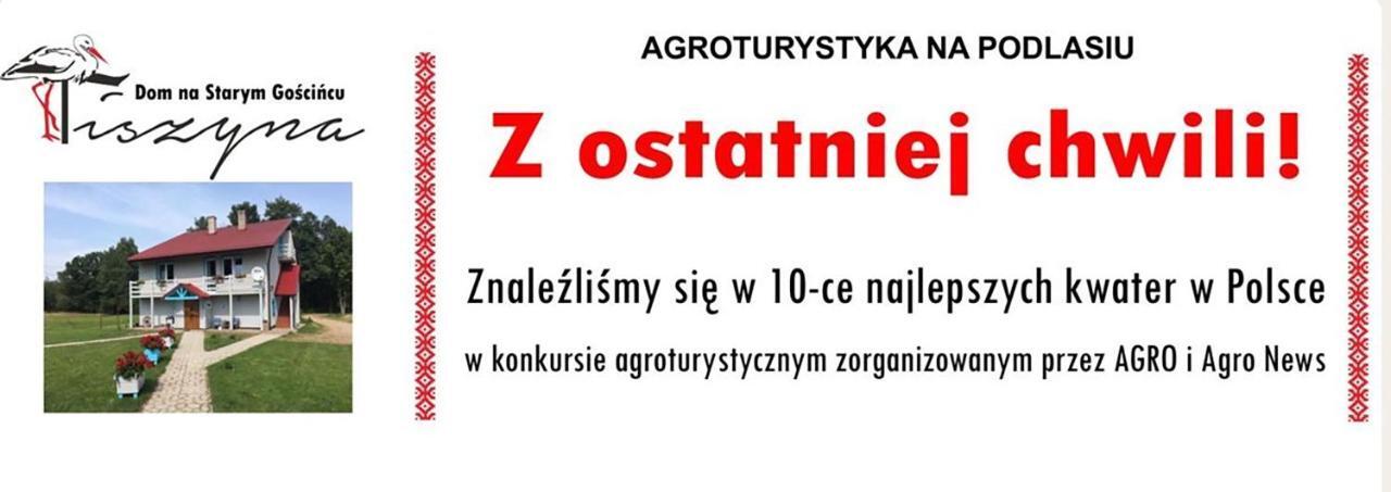 Dubicze Cerkiewne Dom Na Starym Goscincu Tiszyna 빌라 외부 사진